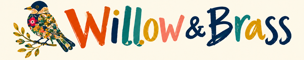 Willow & Brass